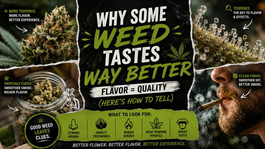 Why Some Weed Tastes WAY Better
